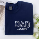 Varsity Dad Sweatshirt - New Dad EST Embroidered - Perfect Father's Day Gift